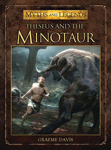 Theseus and the Minotaur (Myths and Legends)